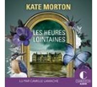 Les heures lointaines