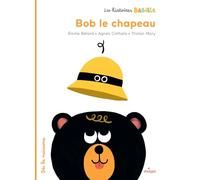 Les histoires Babille: Bob, le chapeau
