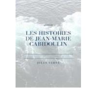 Les Histoires De Jean-marie Cabidoulin (ebook)