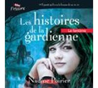 Les Histoires De La Gardienne Livre 1. Le Fantôme (audiolibro)