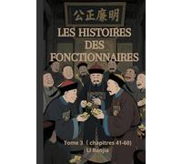 Les Histoires des fonctionnaires: Tome 3( chapitres 41-60)
