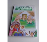 Les Histoires du Père Castor - 3/26 - Trois petits cochons [Francia] [DVD]