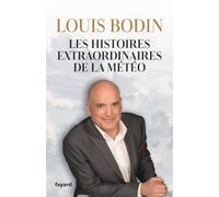 Les histoires extraordinaires de la météo