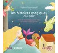 Les Histoires Magiques Du Soir (audiolibro)