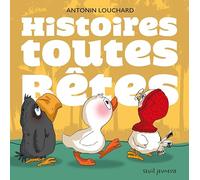 Les Histoires toutes bêtes: 6 titres