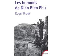 Les hommes de Dien Bien Phu