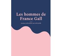 Les hommes de France Gall: Fragments de théâtre