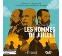 Les Hommes De Juillet (audiolibro)
