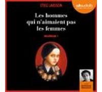 Les Hommes Qui Naimaient Pas Les Femmes - Millénium 1 (audiolibro)
