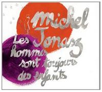 Les Hommes Sont Toujours des Enfants