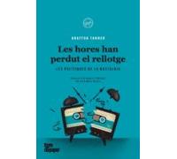 Les Hores Han Perdut El Rellotge