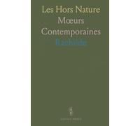 Les Hors Nature: Mœurs Contemporaines