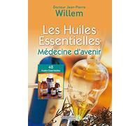 Les huiles essentielles: Médecine d'avenir