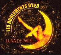 Les Hurlements d'Léo - Luna de papel