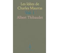 Les Idées de Charles Maurras