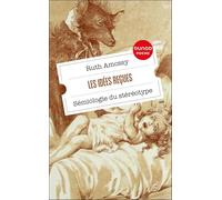 Les idées reçues: Sémiologie du stéréotype