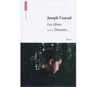 Les Idiots Suivi De Demain... : Récits