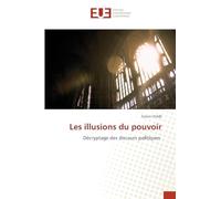 Les illusions du pouvoir