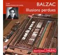 Les Illusions Perdues - Lintégrale (audiolibro)