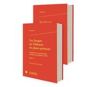 Les images ou tableaux de platte-peinture: Tome 1 et 2: Tomes I-II (Textes De La Renaissance, 3)