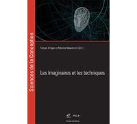 Les imaginaires et les techniques
