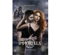 Les Immortels : Les Vampires - 4 (ebook)