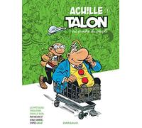 Les Impétueuses Tribulations d'Achille Talon - Tome 3 - Achille Talon est proche du peuple (Les Impétueuses Tribulations d, 3)