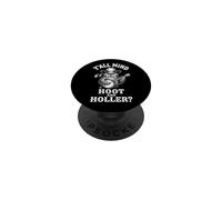 ¿Les Importa si Hoot & holer? -Divertido búho Diciendo música Country PopSockets PopGrip Adhesivo