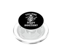 ¿Les Importa si Hoot & holer? -Divertido búho Diciendo música Country PopSockets PopGrip para MagSafe