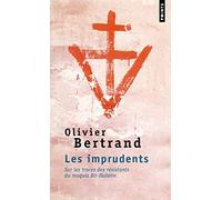 Les Imprudents: Sur les traces des résistants du maquis Bir-Hakeim (Points documents)