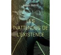 Les Inattendus De Lexistence (ebook)