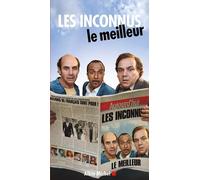 Les inconnus: Le meilleur