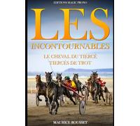 Les incontournables, le cheval du tiercé: Jeu simple placé