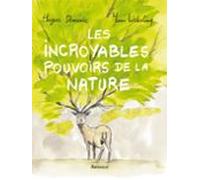 Les Incroyables Pouvoirs De La Nature (ebook)