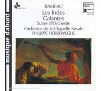 Les Indes Galantes / Suites d'orchestre