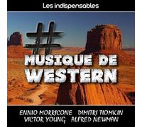 Les Indispensables : Musique de Western