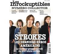Les Inrockuptibles Mensuel N°51 : The Strokes - Juin 2026: LES DERNIERS HÉROS LES DERNIERS HÉROS AMÉRICAINS - Le meilleur groupe de rock du XXIe siècle revient