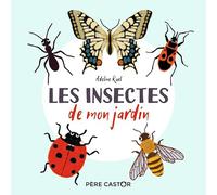 Les insectes de mon jardin: Mon imagier nature