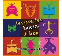 Les insectes kirigami d'Aron - Édition couleur