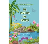 Les insectes / The insects: Coloriage et apprentissage / Coloring and learning