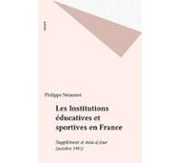 Les Institutions Éducatives Et Sportives En France (ebook)