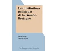 Les Institutions Politiques De La Grande-bretagne (ebook)