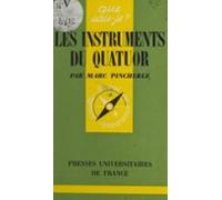 Les Instruments Du Quatuor (ebook)