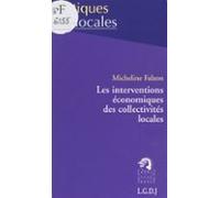 Les Interventions Économiques Des Collectivités Locales (ebook)