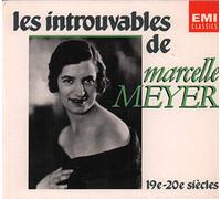 Les Introuvables de Marcelle Meyer, vol. 1: Oeuvres de Albéniz, Chabrier, Debussy, Falla, Milhaud, Poulenc, Ravel, Strauss et Stravinsky