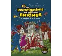 Les Investigacions Del Professor Enigmus: La Malediccio De Les 12 Port