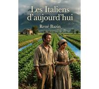 Les Italiens d'aujourd'hui: Les contrastes saisissants de l'Italie rurale