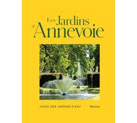 Les Jardins d'Annevoie: Joyau des jardins d'eau