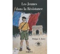 Les Jeunes Dans La Résistance (ebook)
