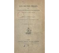 Les Jeunes Filles Dans Laristocratie Et La Bourgeoisie À La Fin Du Xvi